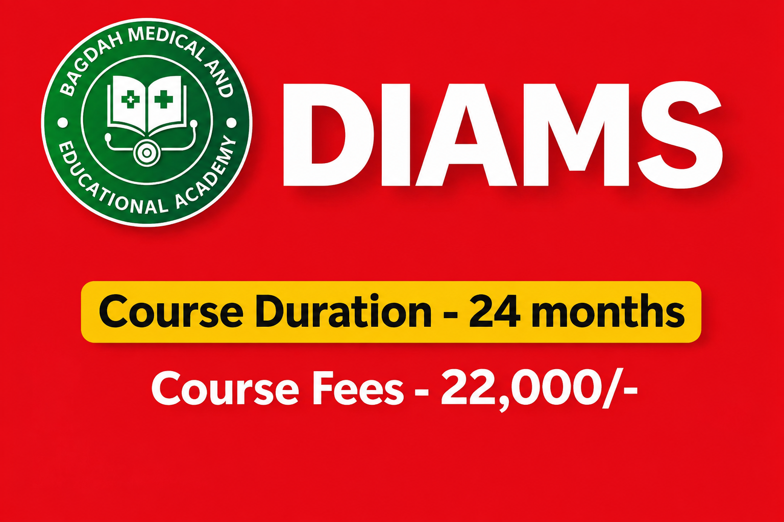 D.I.A.M.S. (Diploma in Indo-Allopathy System of Medicine)